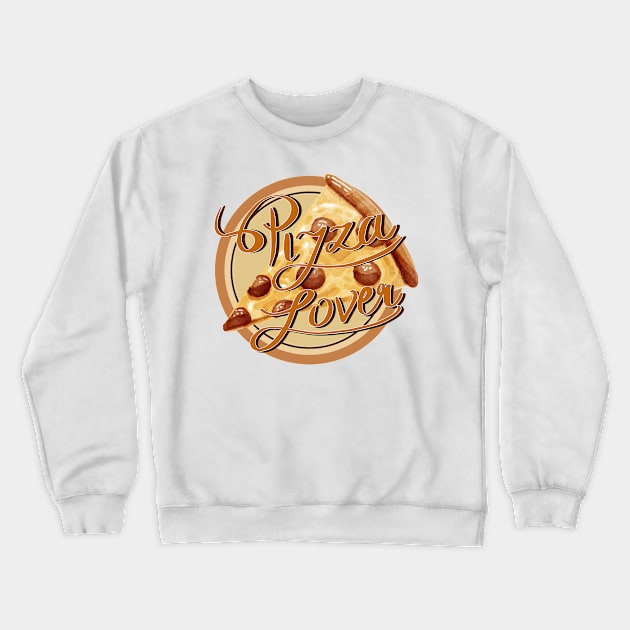 Pizza Lover Crewneck Sweatshirt by superdupertees
